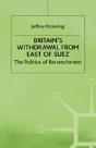 Britain'S Withdrawal From East Of Suez - Preview