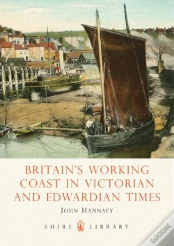 Capa do artigo Britain'S Working Coast In Victorian And Edwardian Times