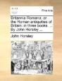 Britannia Romana: Or The Roman Antiquiti - Preview