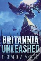 Britannia Unleashed