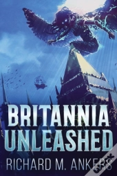 Britannia Unleashed