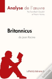 Capa do artigo Britannicus De Jean Racine : Analyse Complète De L