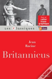 Britannicus - Racine - Classiques Bordas