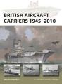 British Aircraft Carriers 1945â€“2010 - Preview