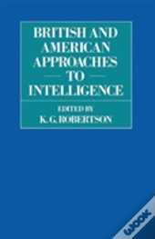 British And American Approaches To Intelligence