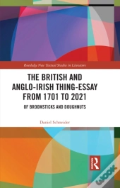 British And Anglo-Irish Thing-Essay From 1701 To 2021