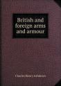 British And Foreign Arms And Armour - Preview