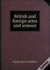 Capa do artigo British And Foreign Arms And Armour