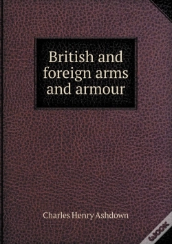 Capa do artigo British And Foreign Arms And Armour