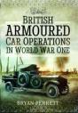 British Armoured Car Operations In World War One - Preview