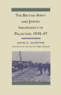 British Army And Jewish Insurgency In Palestine, 1945-47 - Preview