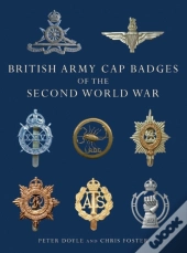 British Army Cap Badges Of The Second World War