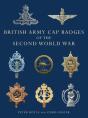 British Army Cap Badges Of The Second World War - Preview