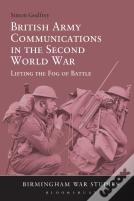 British Army Communications In The Second World War