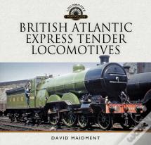 British Atlantic Express Tender Locomotives