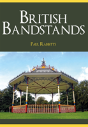 British Bandstands - Preview