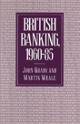 British Banking, 1960-85 - Preview