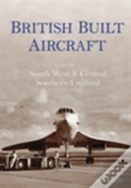 British Built Aircraft Volume 2