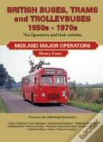 British Buses And Trolleybuses 1950s-1970s