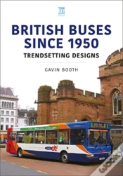 Capa do artigo British Buses Since 1950: Trendsetting Designs