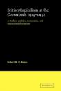 British Capitalism At The Crossroads, 1919â€“1932 - Preview