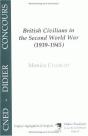 British Civilians In The Second World War, 1939-1945 - Preview