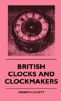 British Clocks And Clockmakers - Preview