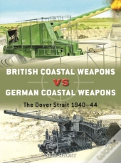 British Coastal Weapons Vs German Coastal Weapons
