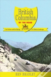 British Columbia By The Road