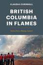 British Columbia In Flames - Preview