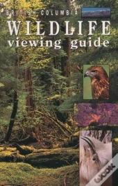 British Columbia Wildlife Viewing Guide