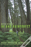 British Columbia'S Inland Rainforest