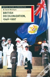 British Decolonization, 1946 1997