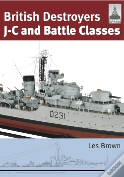 Capa do artigo British Destroyers: J-C And Battle Classes