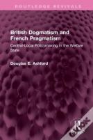 British Dogmatism And French Pragmatism
