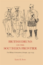 British Drums On The Southern Frontier - Preview