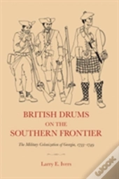 British Drums On The Southern Frontier