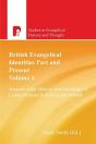 British Evangelical Identities Past And Present - Preview