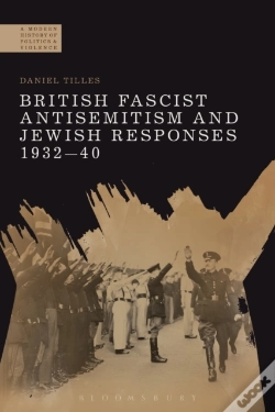 Capa do artigo British Fascist Antisemitism And Jewish Responses, 1932-40