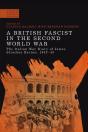 British Fascist In The Second World War - Preview
