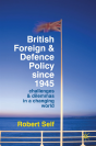 British Foreign And Defence Policy Since 1945 - Preview