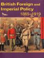 British Foreign And Imperial Policy 1865-1919 - Preview