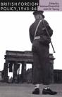 British Foreign Policy, 1945-56 - Preview
