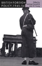 British Foreign Policy, 1945â€“56 - Preview