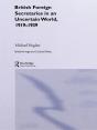 British Foreign Secretaries In An Uncertain World, 1919-1939 - Preview