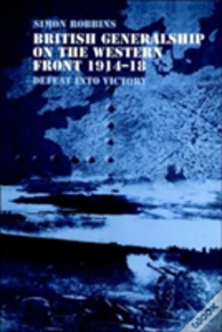 Capa do artigo British Generalship On The Western Front 1914â€“1918