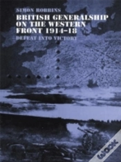 Capa do artigo British Generalship On The Western Front 1914â€“1918