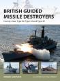 British Guided Missile Destroyers - Preview