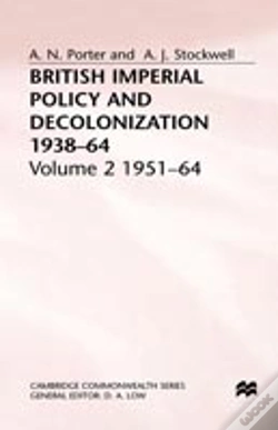 Capa do artigo British Imperial Policy And Decolonization, 1938-64