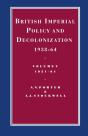 British Imperial Policy And Decolonization, 1938-64 - Preview